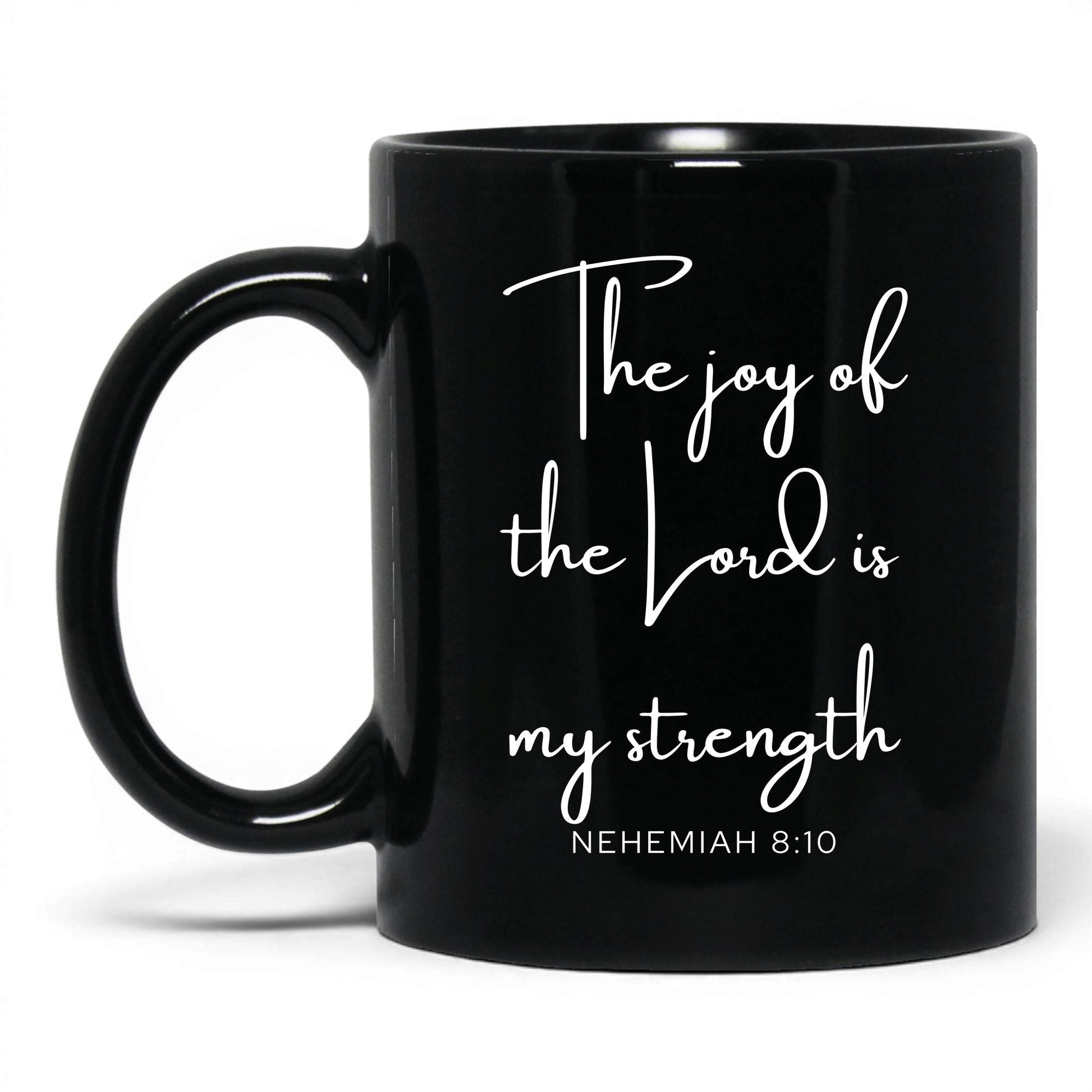 The Joy of the Lord Mug – 11oz Black Mug