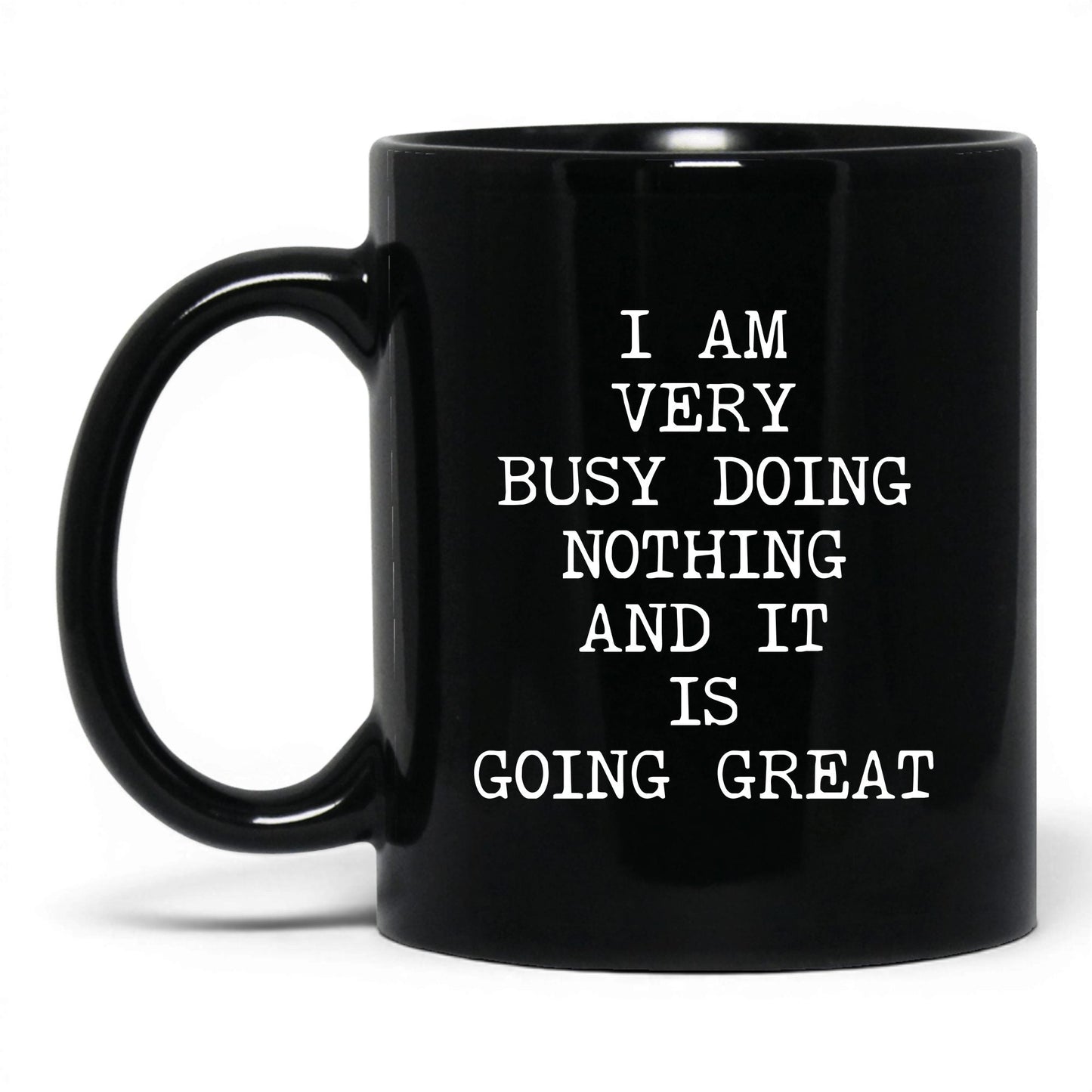 Very Busy Doing Nothing Coffee Mug
