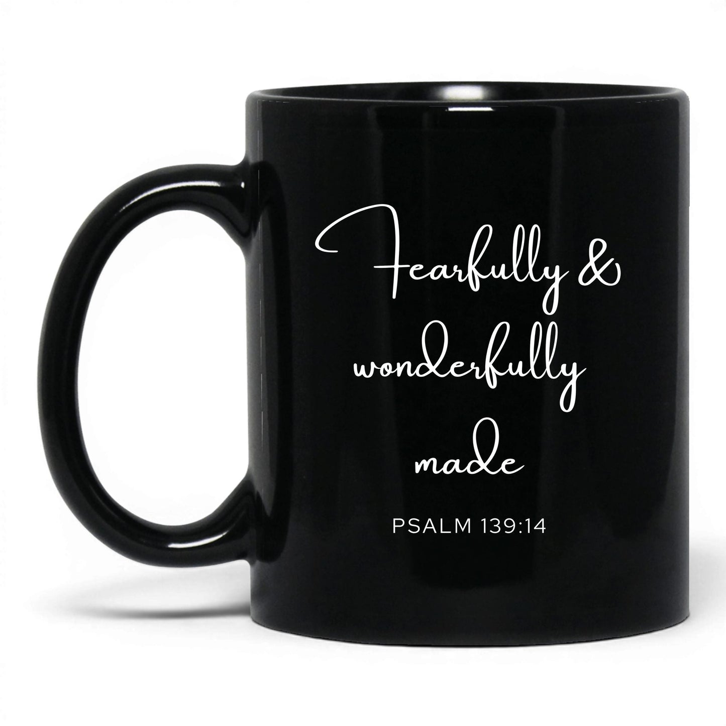 Fearfully and Wonderfully Made Mug – 11oz Black Mug