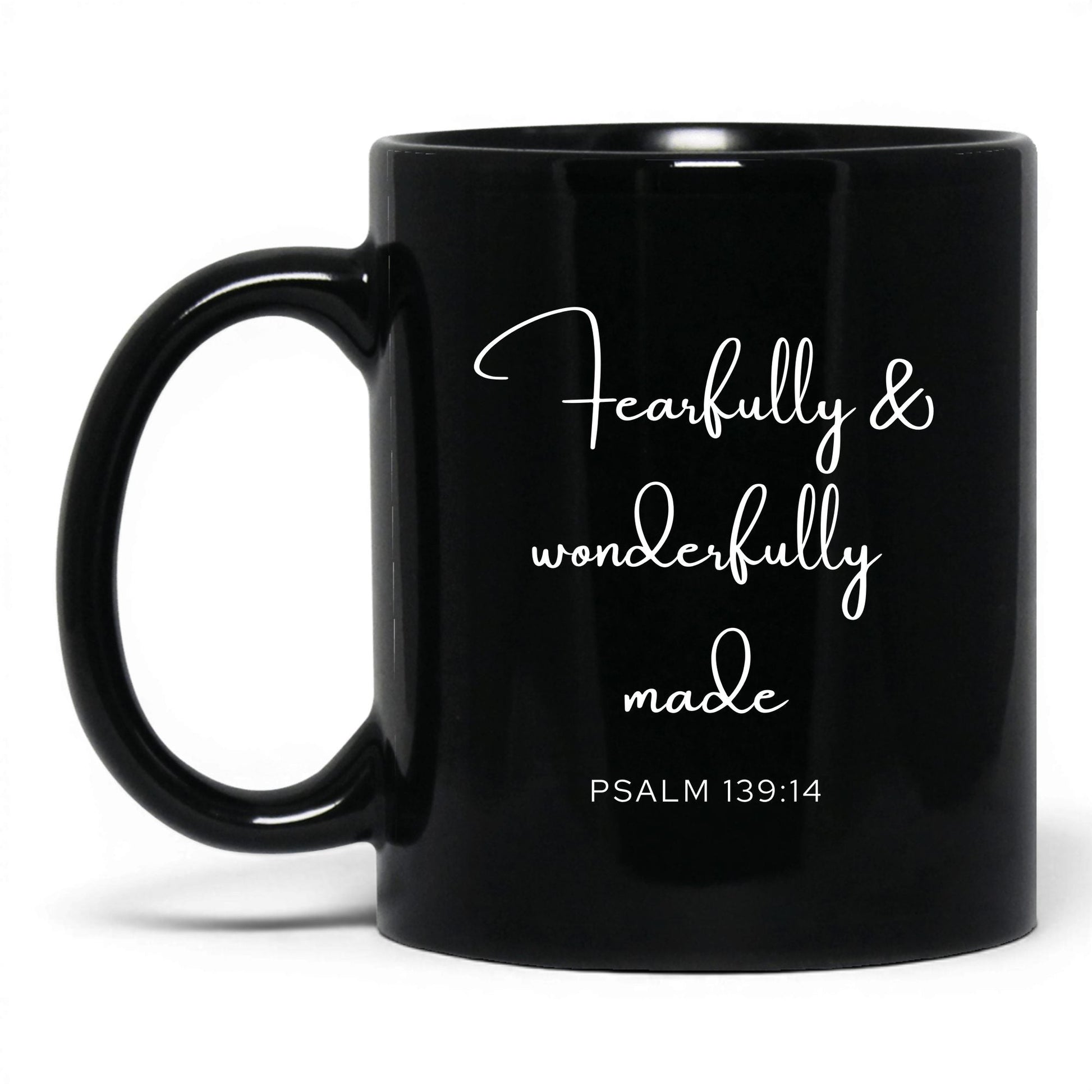 Fearfully and Wonderfully Made Mug – 11oz Black Mug