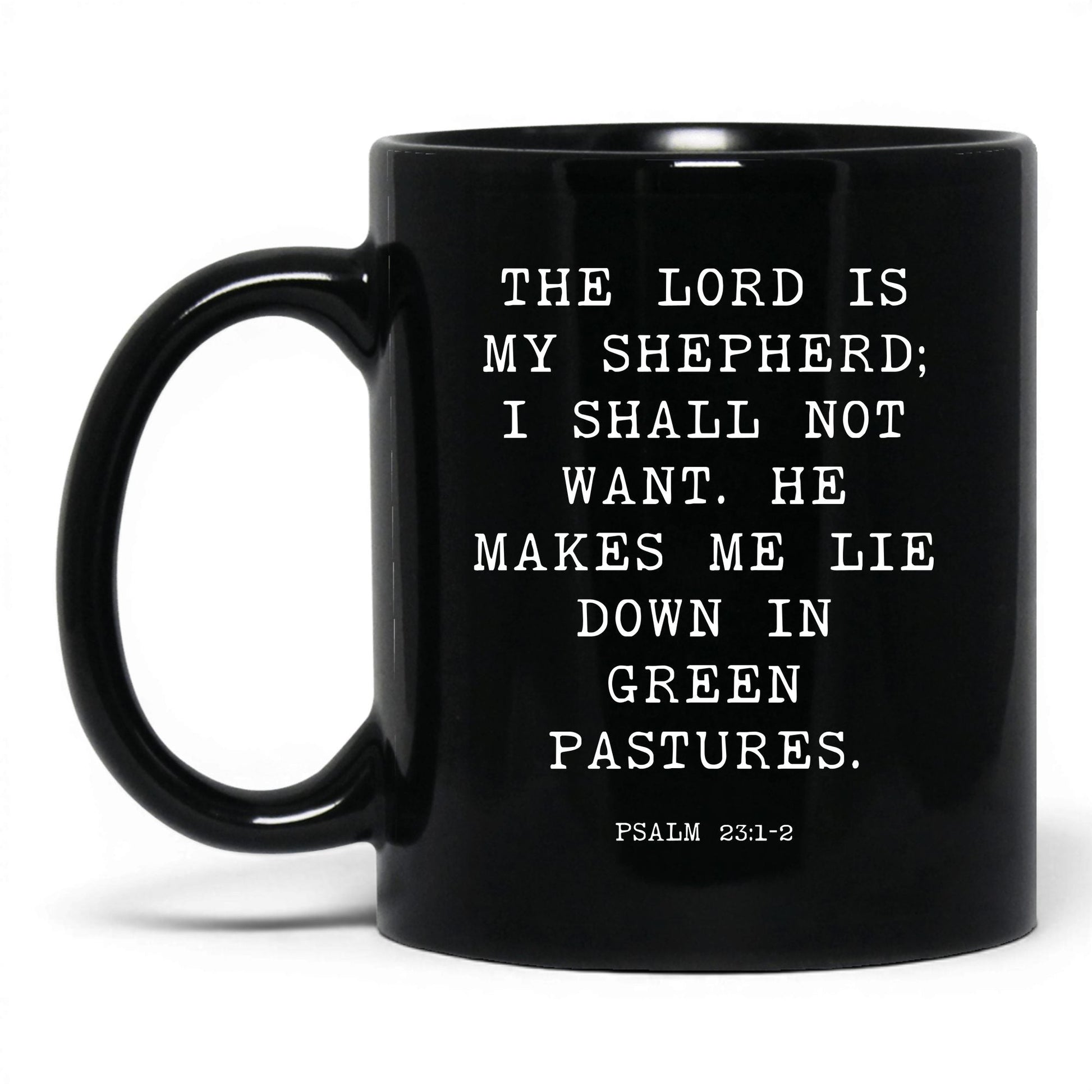 The Lord Is My Shepherd Mug – 15oz Black Mug