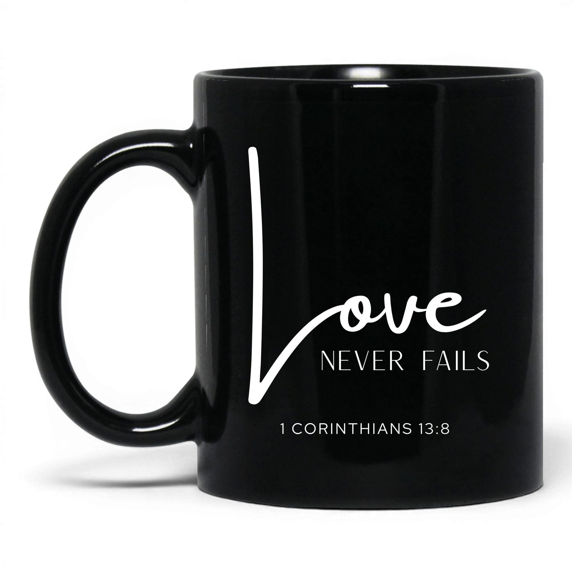 Love Never Fails Mug – 11oz Black Mug