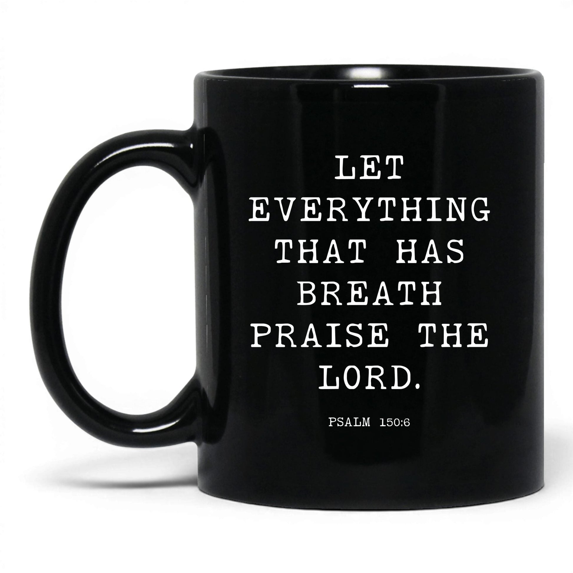 Praise the Lord Mug – 15oz Black Mug