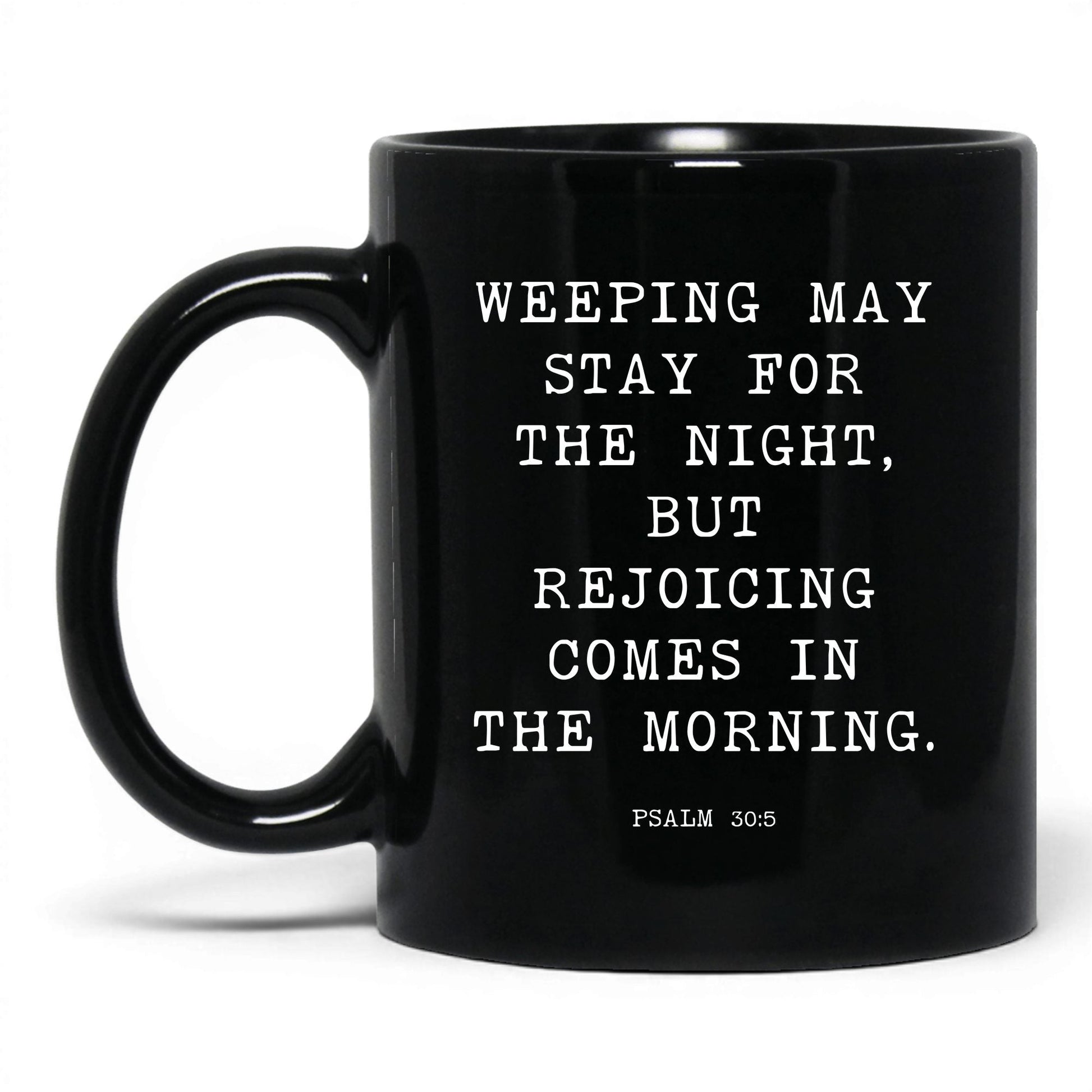 Joy Comes in the Morning Mug – 15oz Black Mug