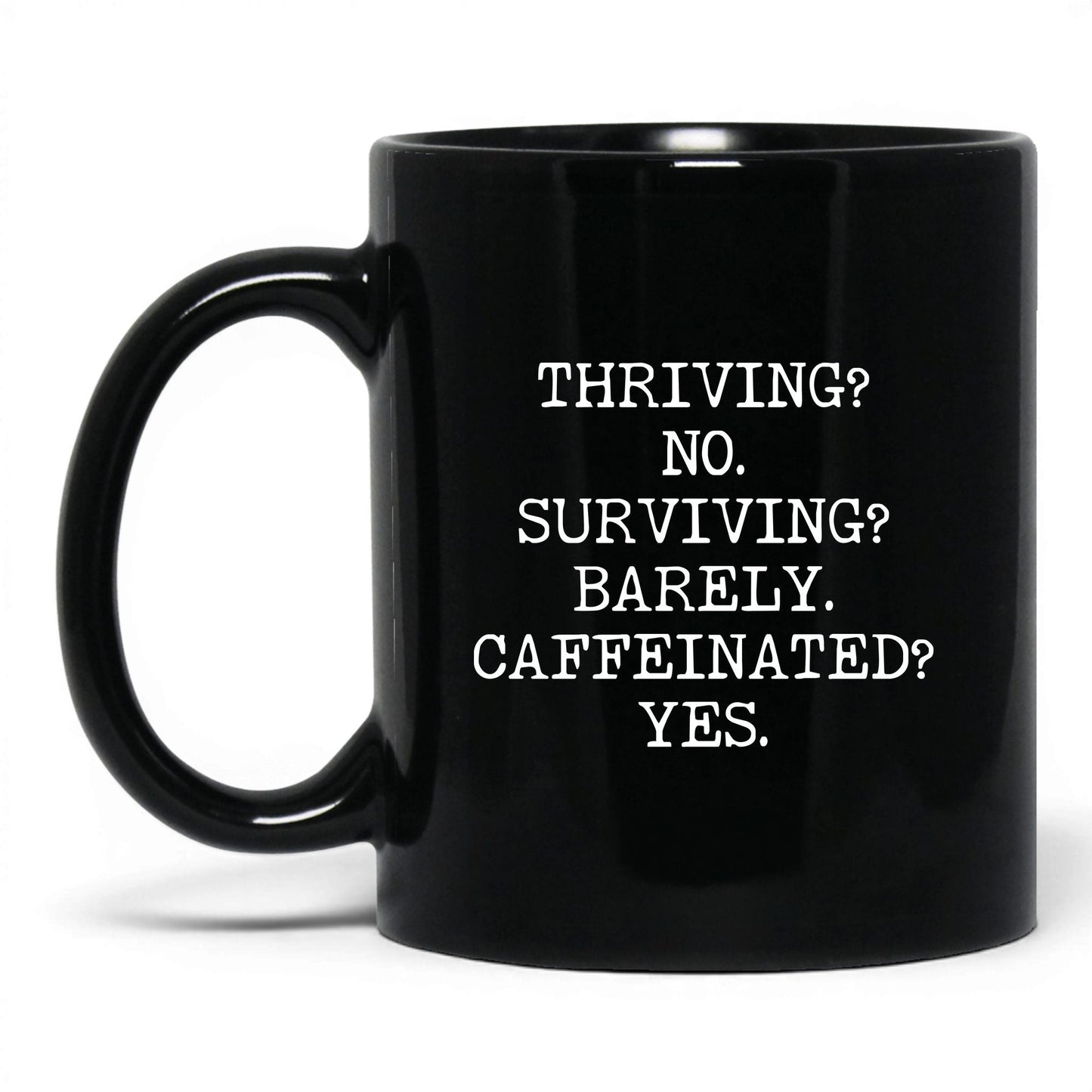 Surviving Barely Caffeinated Coffee Mug