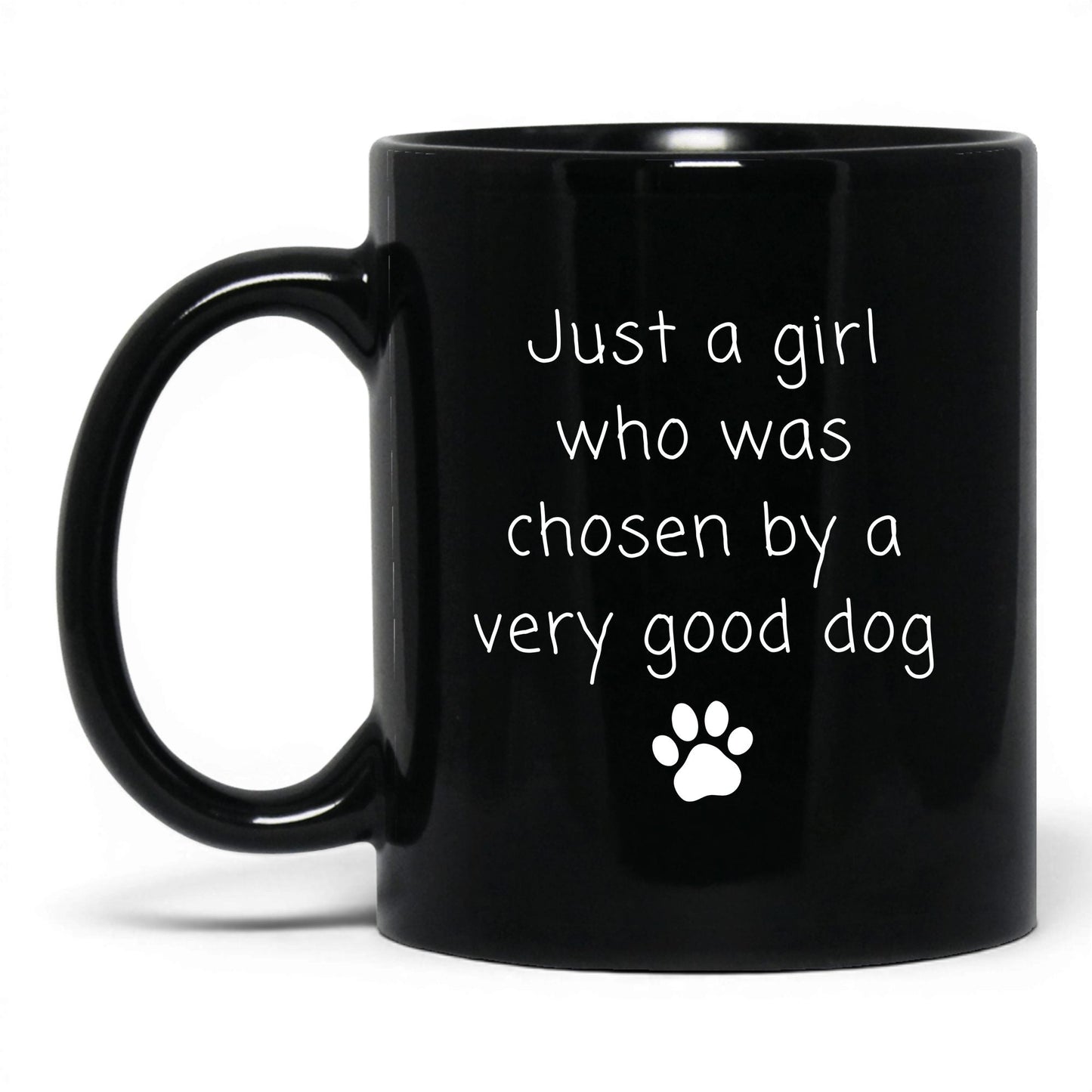 Chosen by a Very Good Dog Mug – 11oz Black Mug