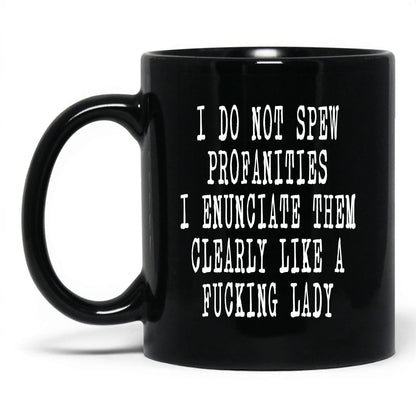 Spicy Profanities Like a Lady Mug – 11oz Black Mug