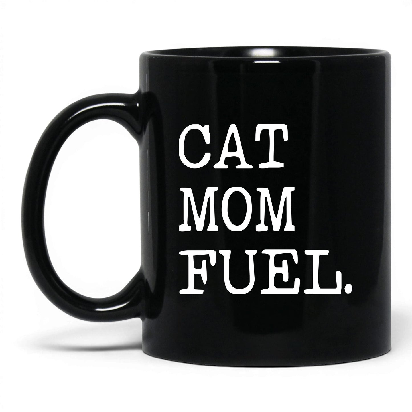 Cat Mom Fuel 11oz black coffee mug
