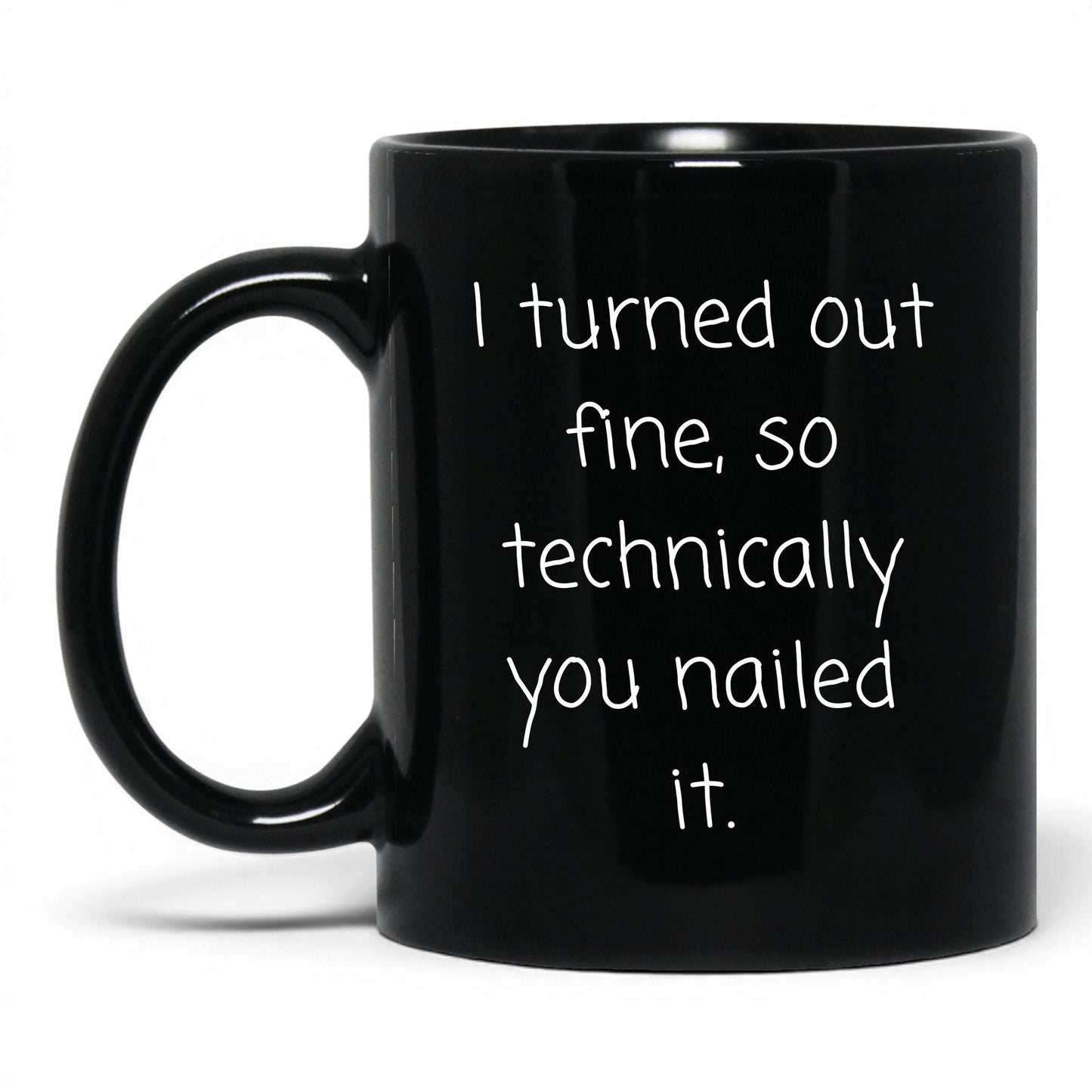 You Nailed It Mug – 11oz Black Mug
