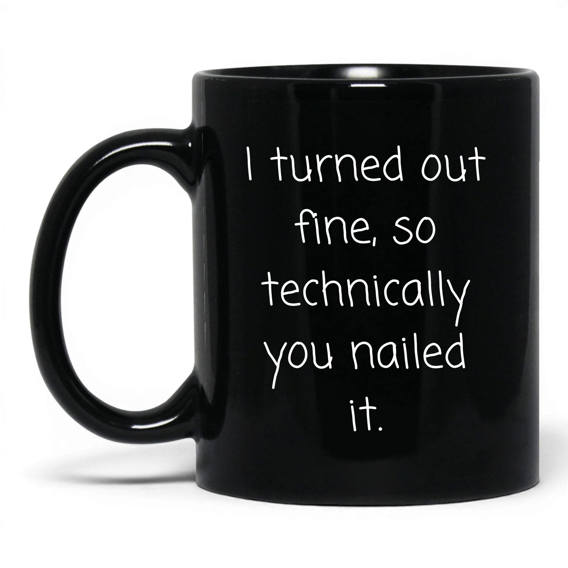 You Nailed It Mug – 11oz Black Mug