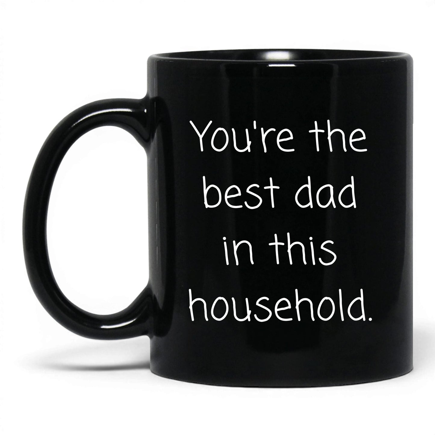 Best Dad in This Household Mug – 11oz Black Mug