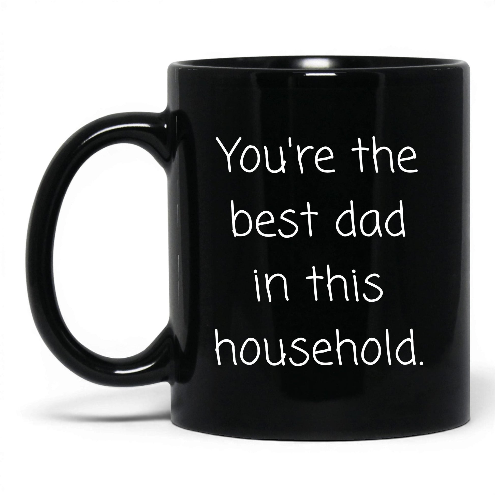 Best Dad in This Household Mug – 11oz Black Mug