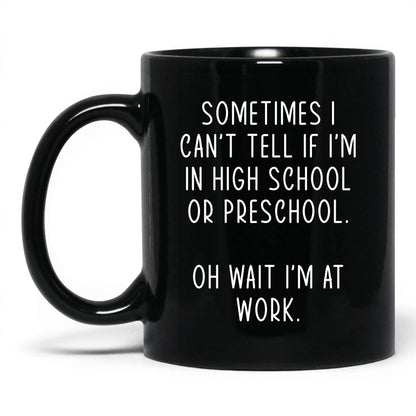High School or Preschool Mug – 11oz Black Mug