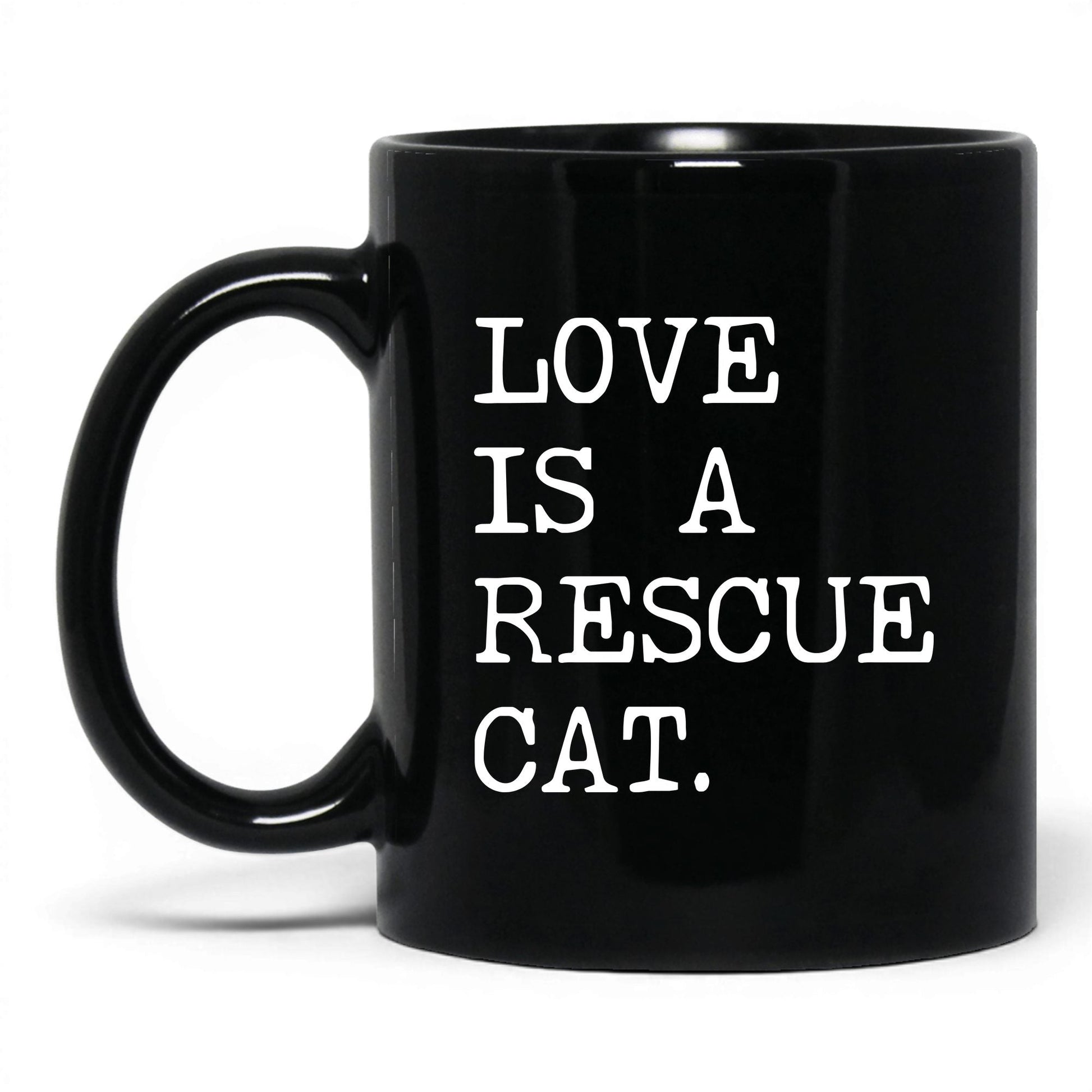 Love Is a Rescue Cat 11oz black coffee mug