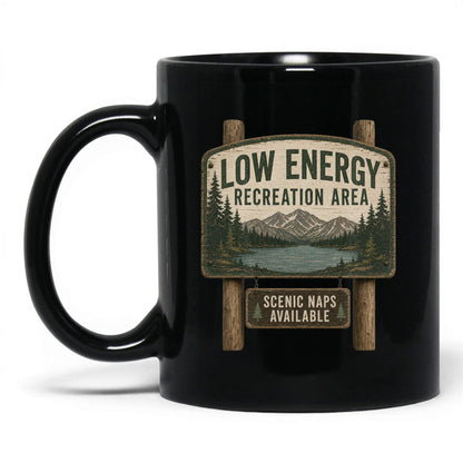 Low Energy Recreation Area Mug – 11oz Black Mug
