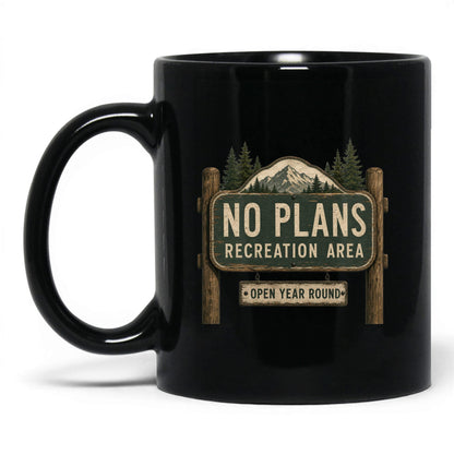 No Plans Recreation Area Mug – 11oz Black Mug