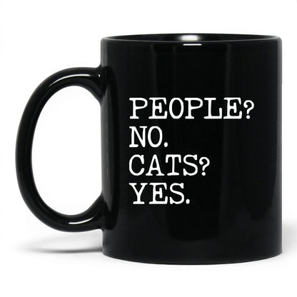 People No Cats Yes 11oz black coffee mug
