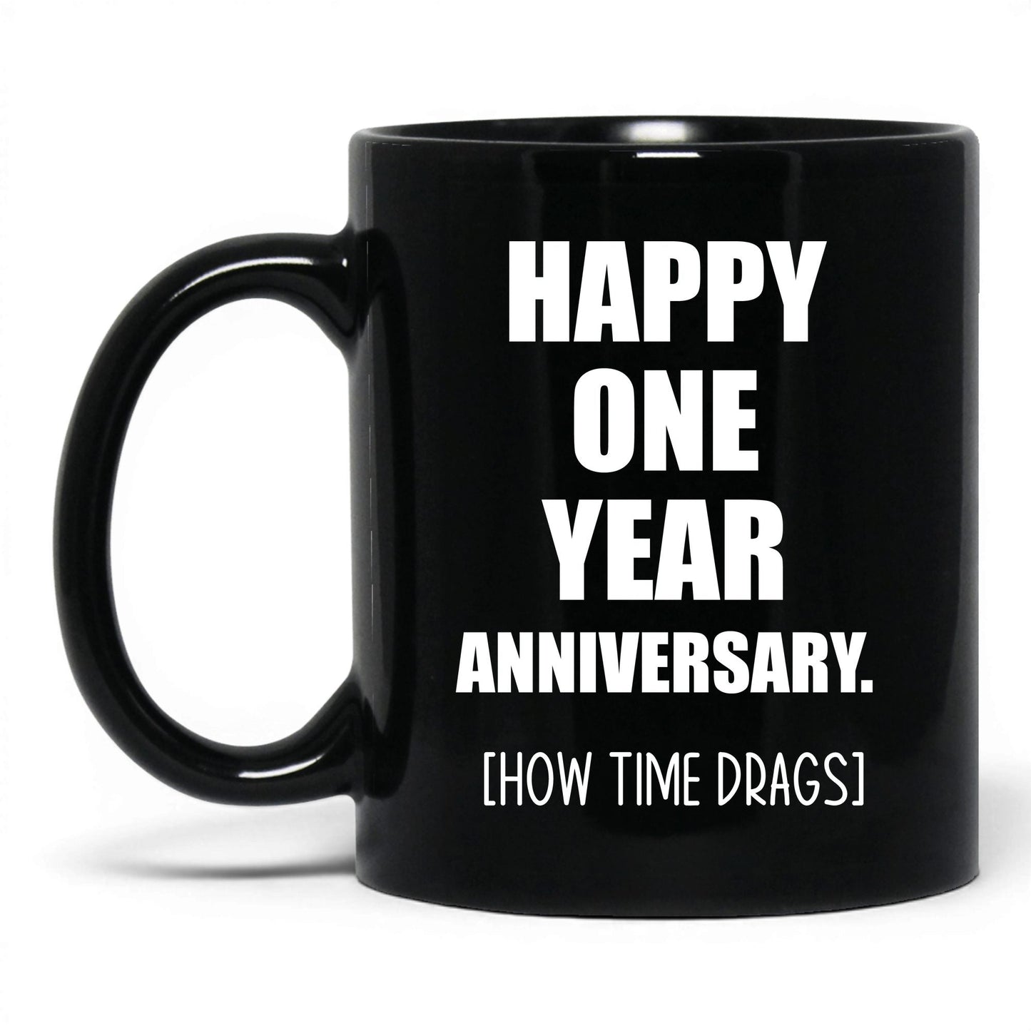 Happy Anniversary How Many Drinks Mug – 11oz Black Mug