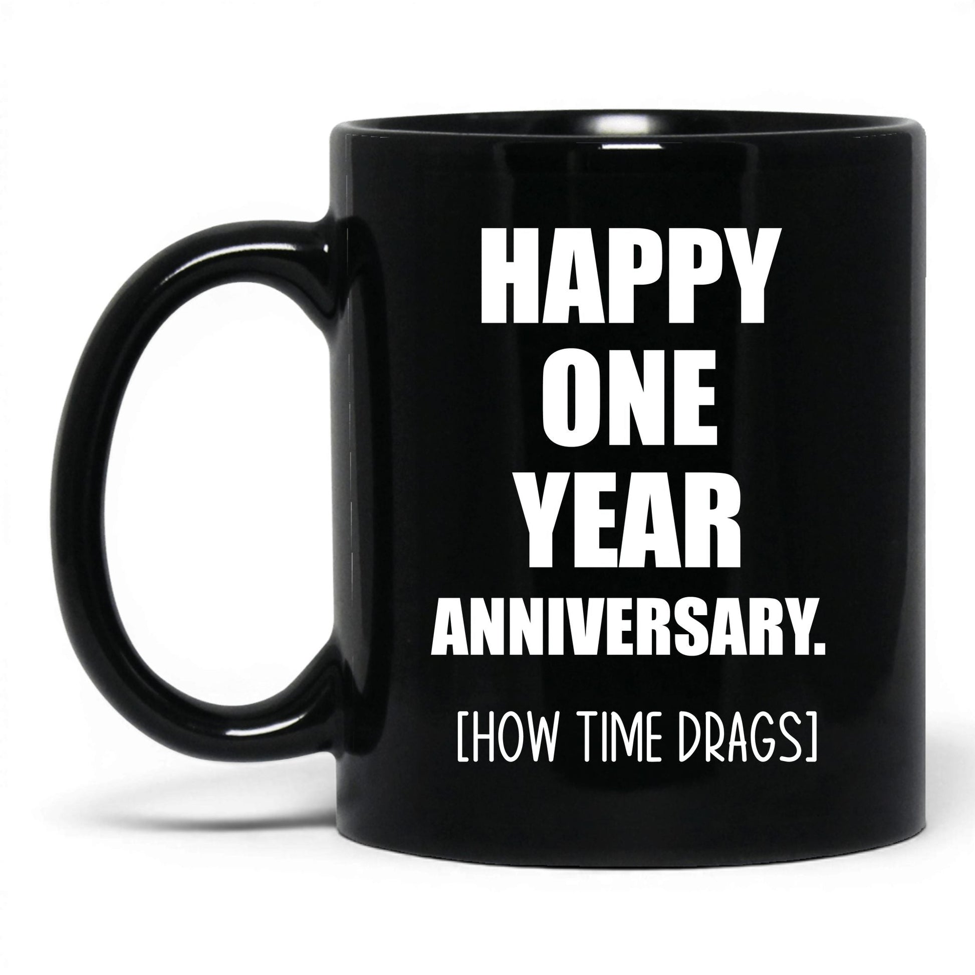 Happy Anniversary How Many Drinks Mug – 11oz Black Mug