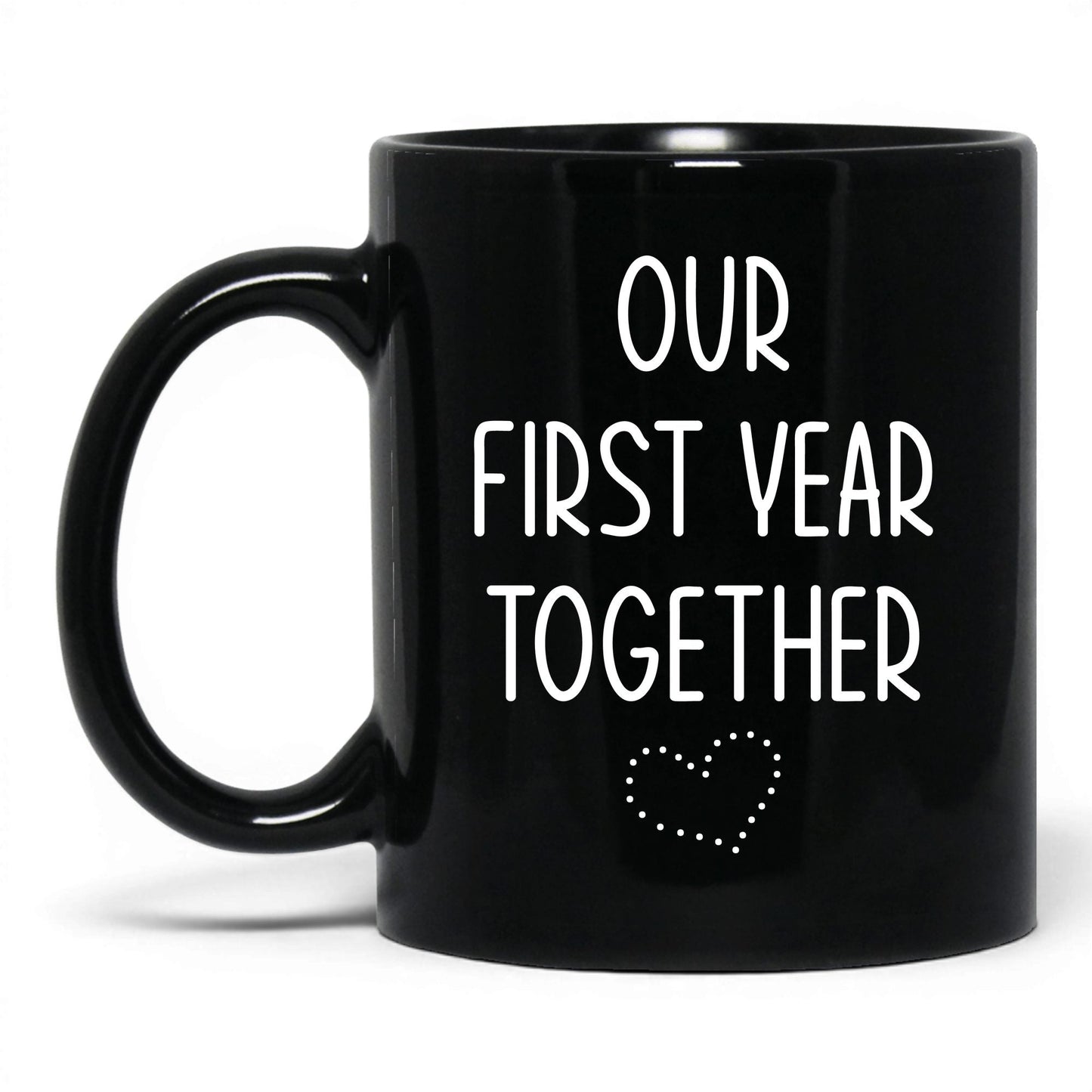 Our First Year Together Mug – 11oz Black Mug