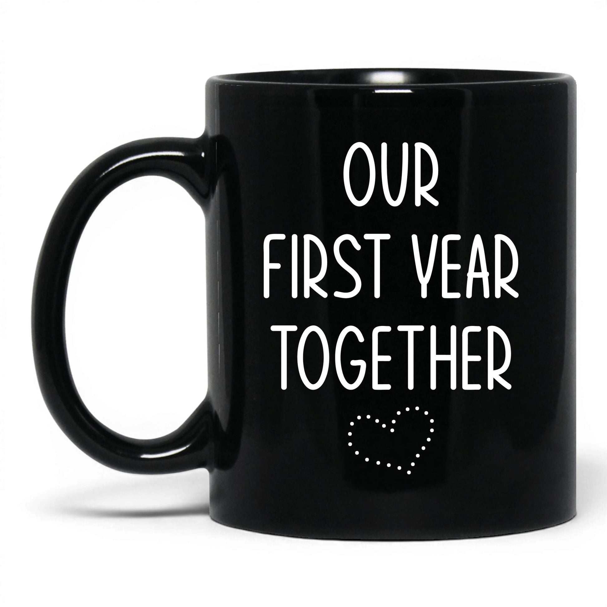 Our First Year Together Mug – 11oz Black Mug
