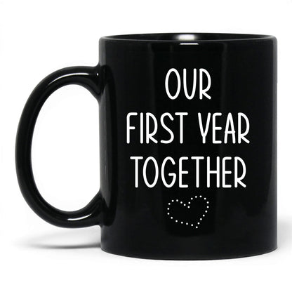Our First Year Together Mug – 11oz Black Mug