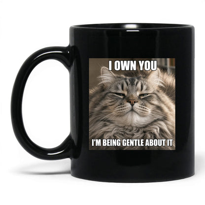 I Own You Cat Coffee Mug