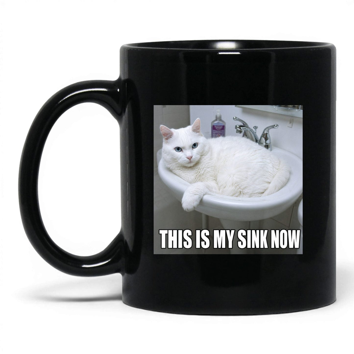 This Is My Sink Now Cat Coffee Mug