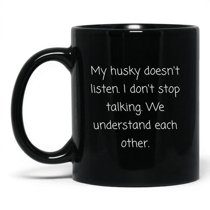 Stubborn Husky Mug – 11oz Black Mug
