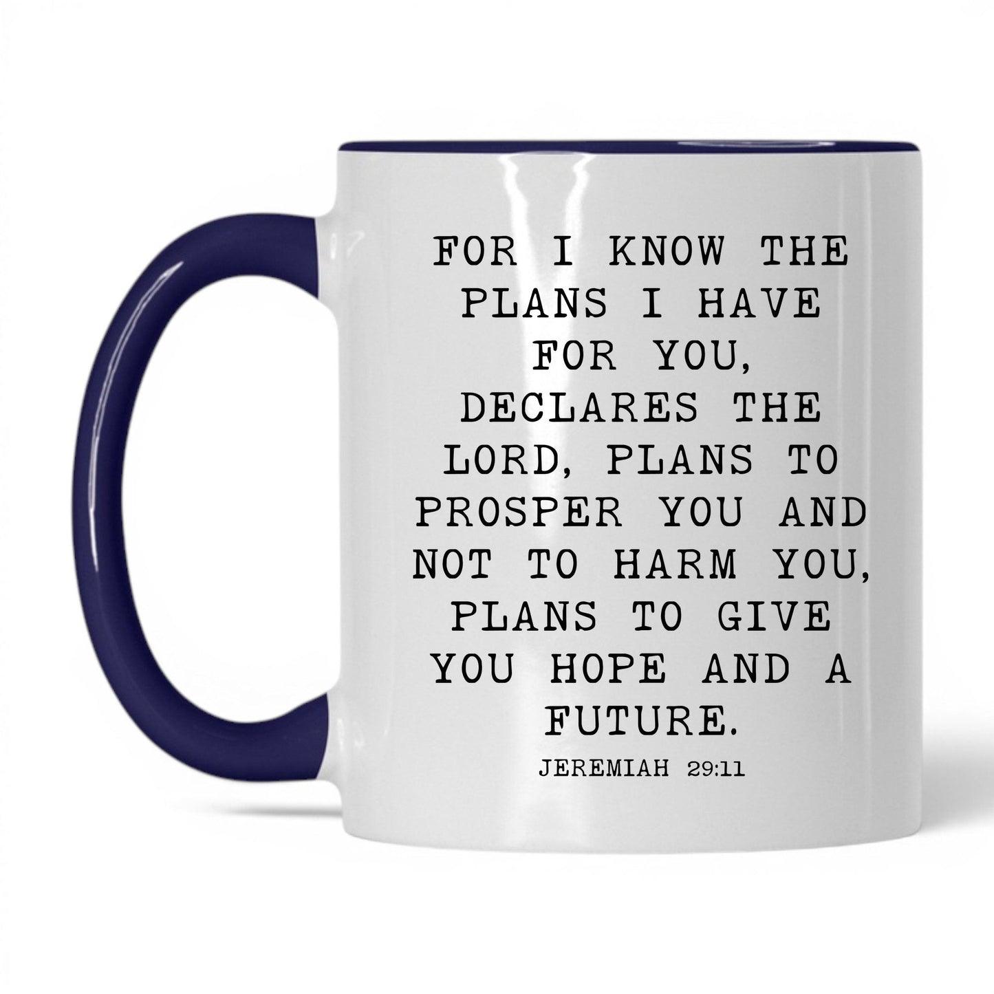 For I Know the Plans Mug – 11oz White/Midnight Blue Mug