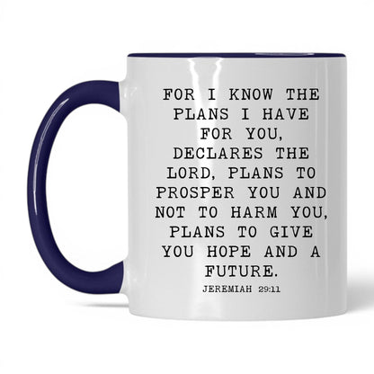 For I Know the Plans Mug – 11oz White/Midnight Blue Mug