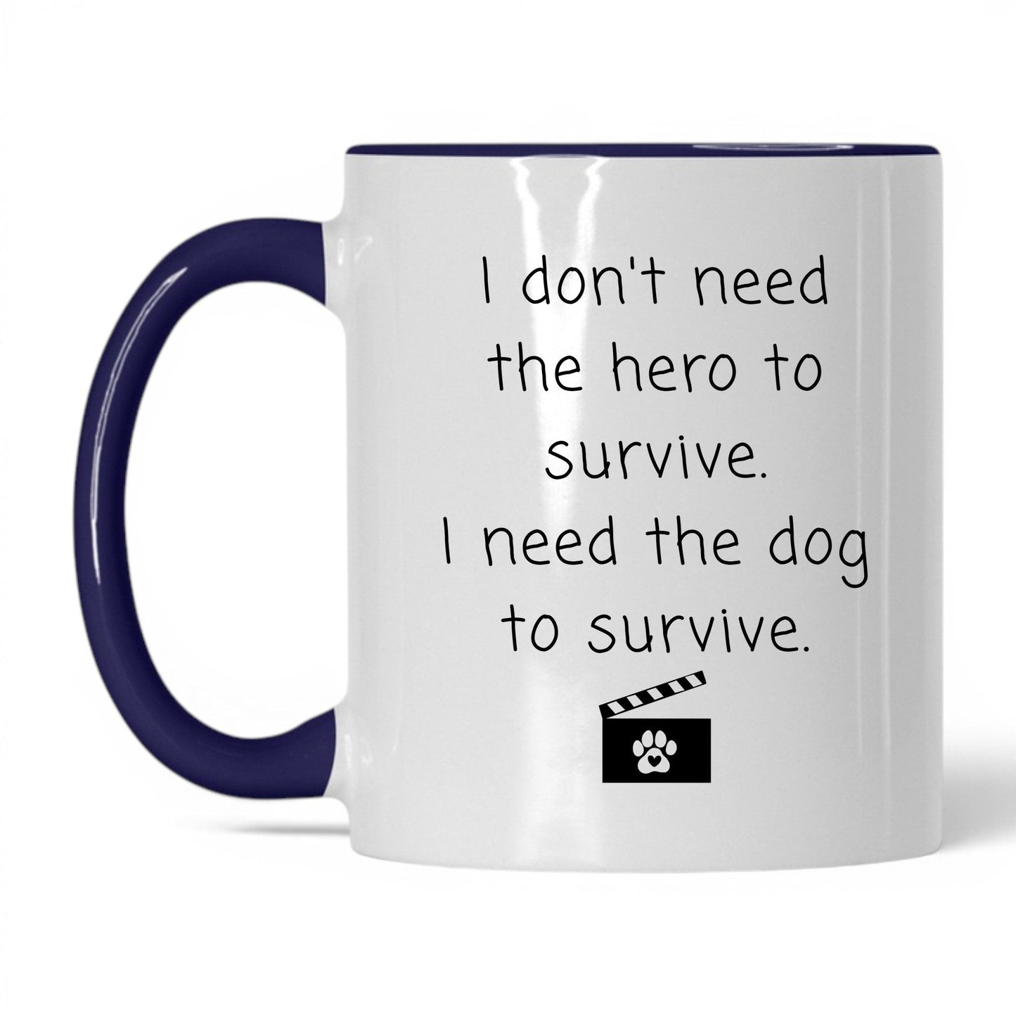 I Need the Dog to Survive Mug – 11oz White/Midnight Blue Mug