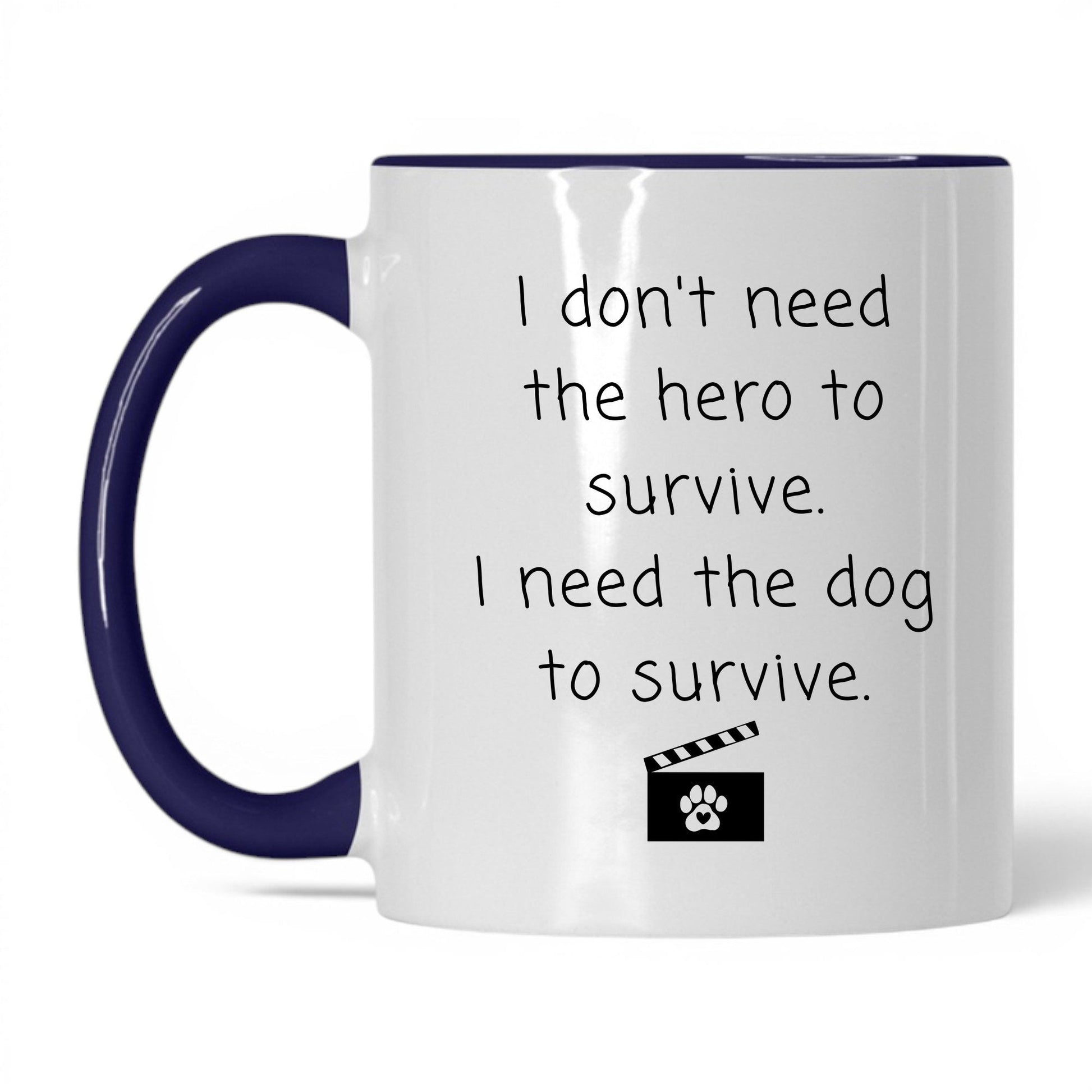 I Need the Dog to Survive Mug – 11oz White/Midnight Blue Mug