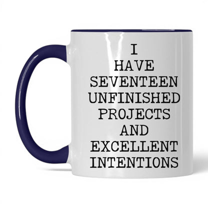 Seventeen Unfinished Projects Coffee Mug