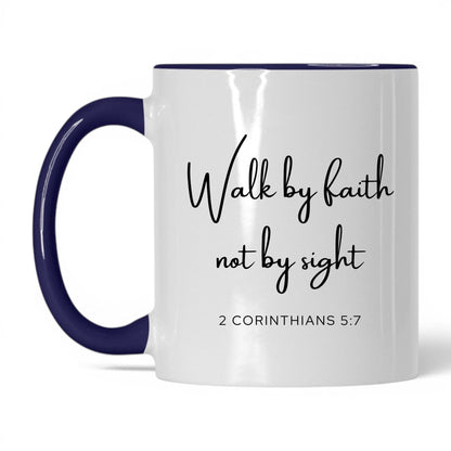 Walk by Faith Not by Sight Mug – 11oz White/Red Mug