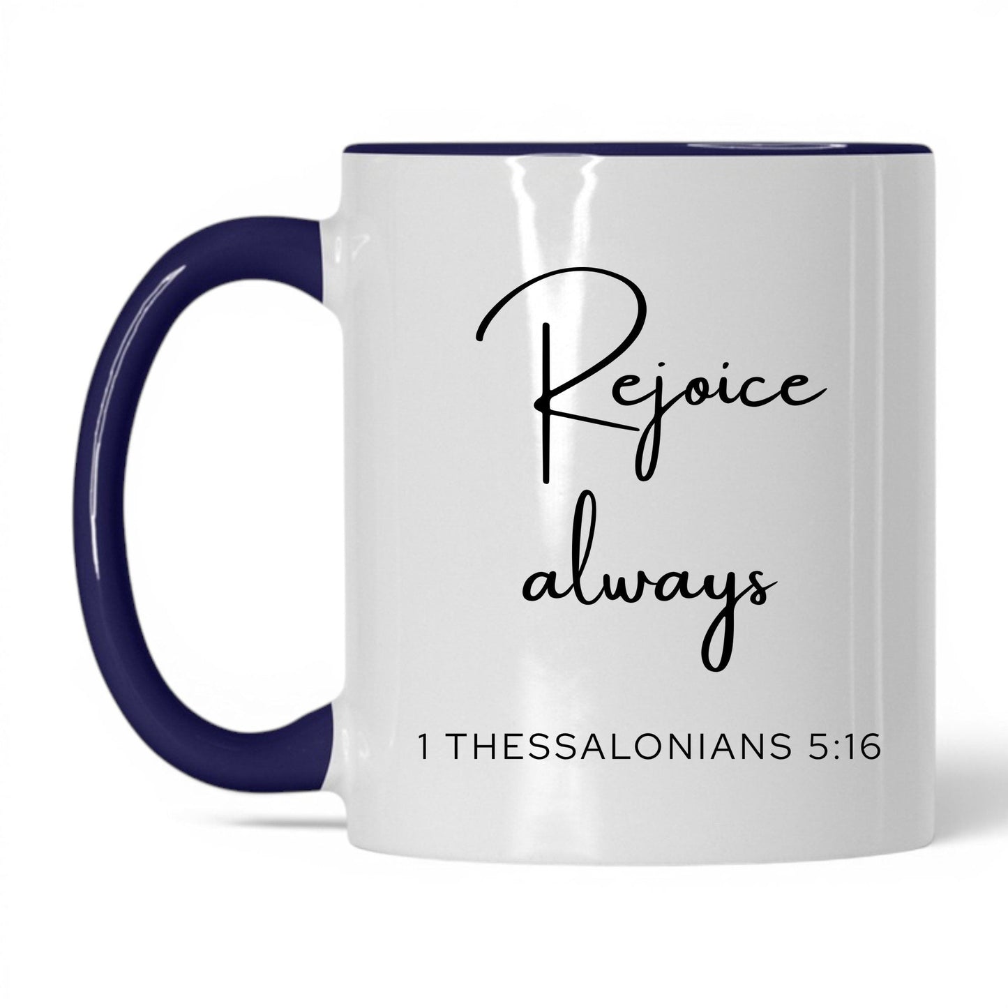 Rejoice Always Coffee Mug – 11oz White/Red Mug