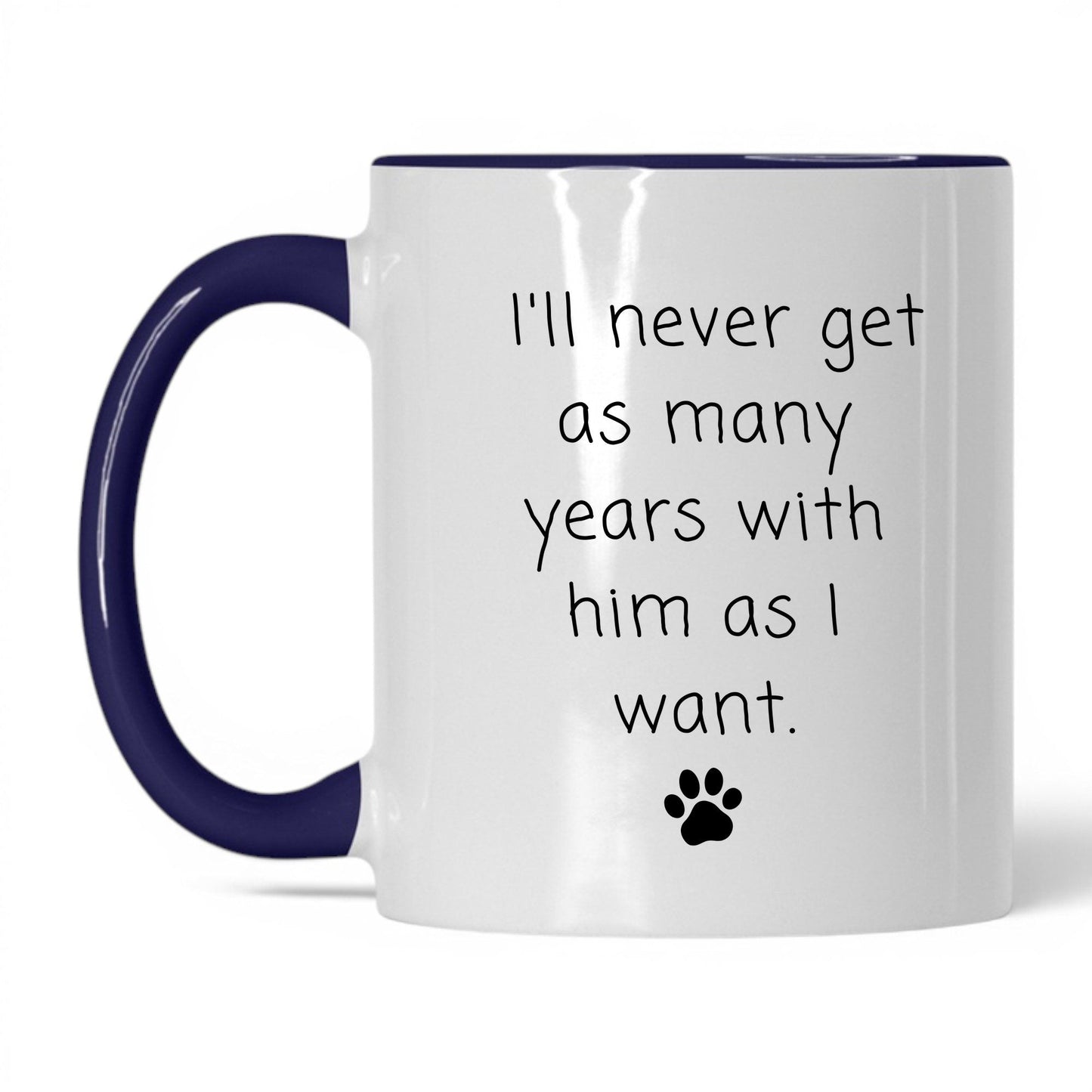 Never Enough Years With Him Mug – 11oz White/Midnight Blue Mug