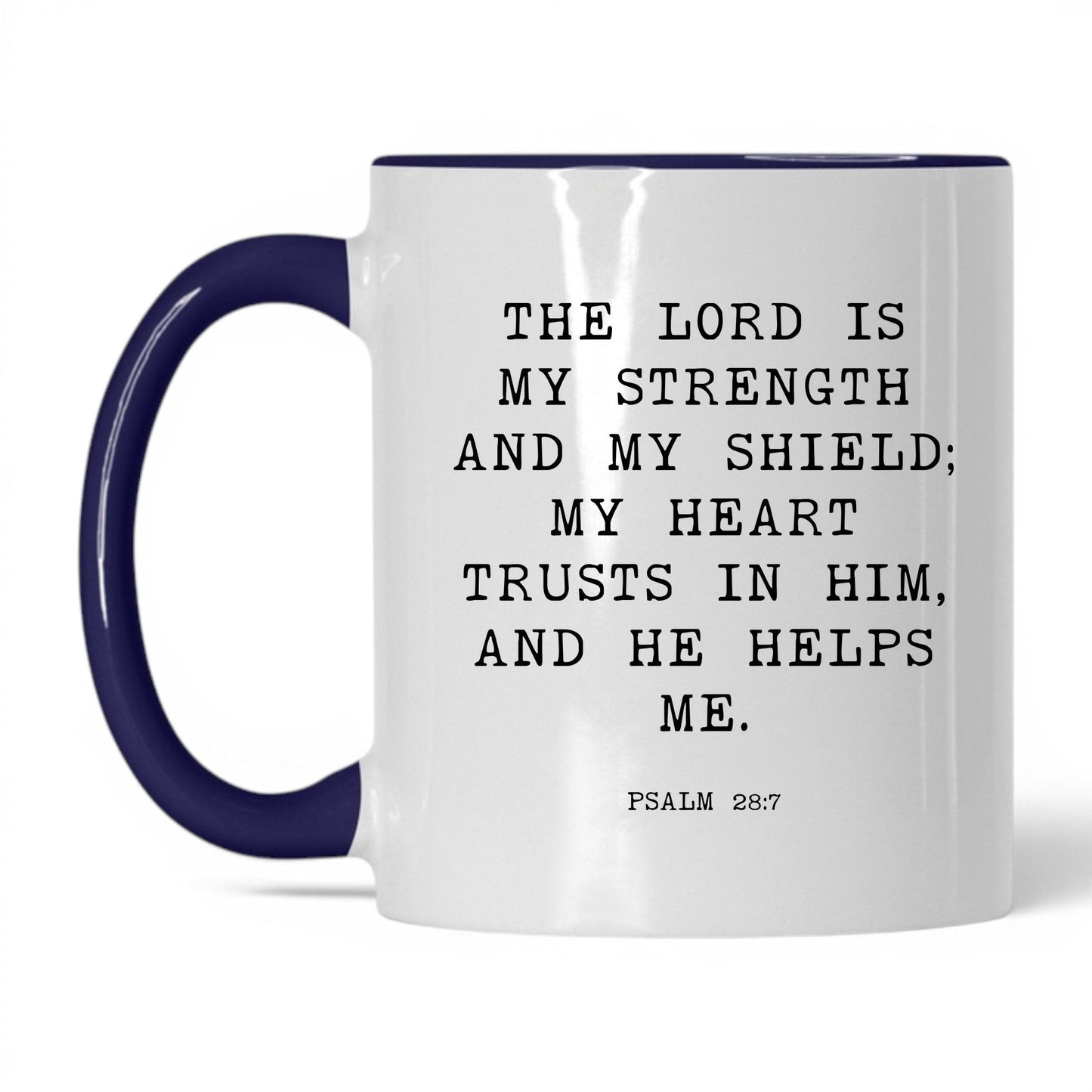 The Lord Is My Strength Mug – 11oz White/Midnight Blue Mug
