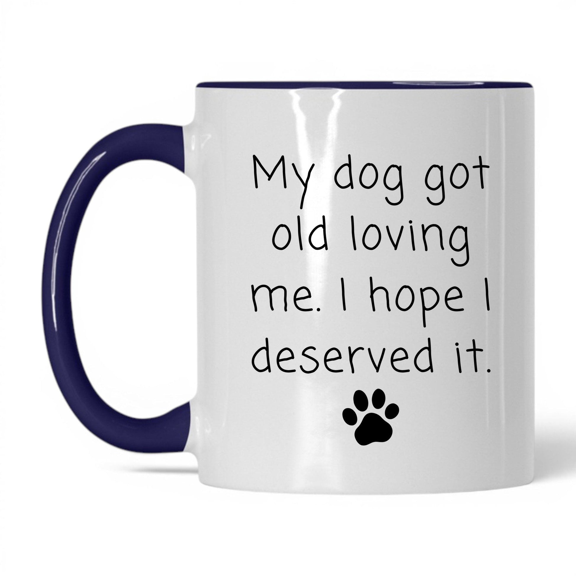 My Dog Got Old Loving Me Mug – 11oz White/Midnight Blue Mug