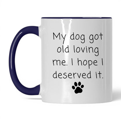 My Dog Got Old Loving Me Mug – 11oz White/Midnight Blue Mug