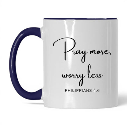 Pray More Worry Less Mug – 11oz White/Red Mug