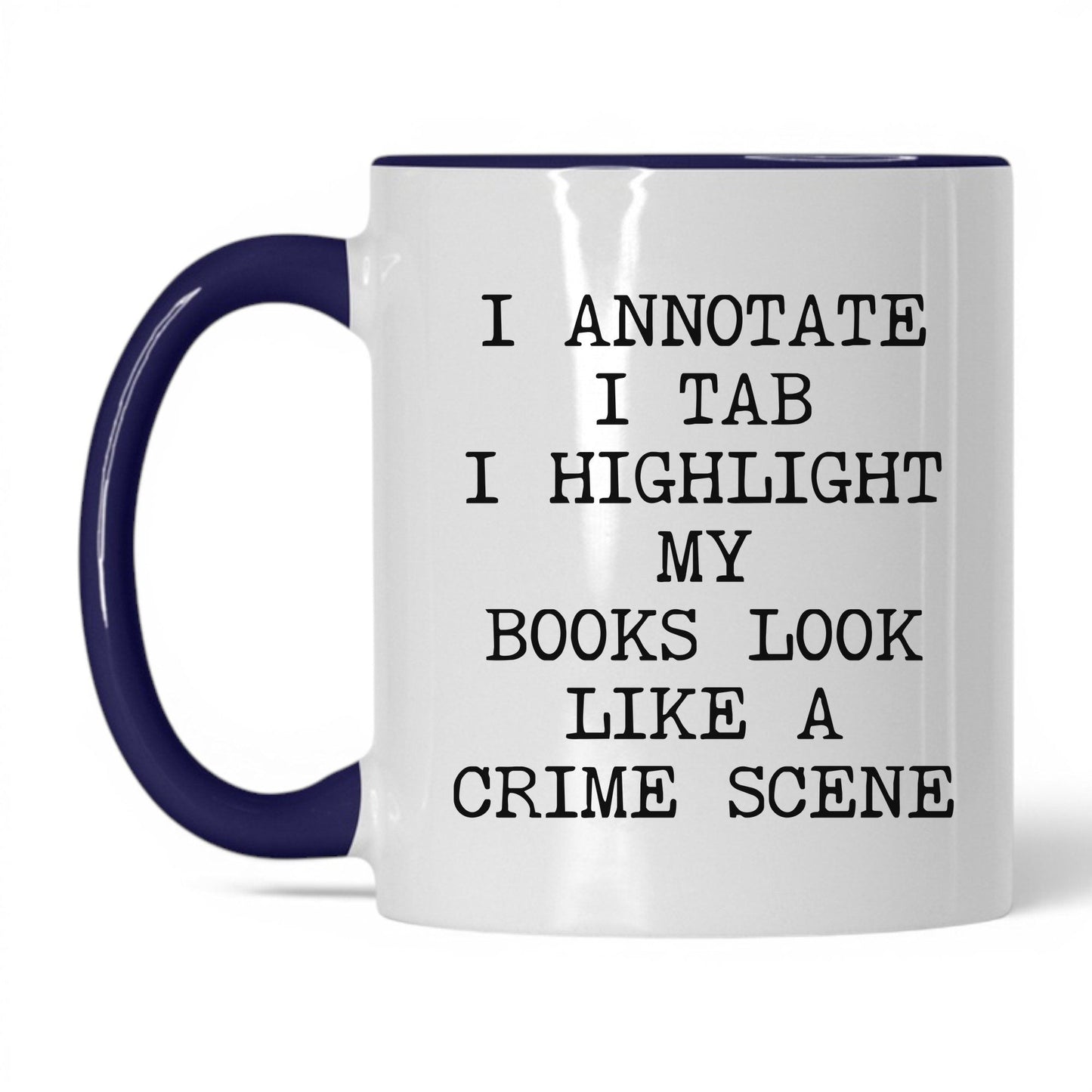 Books Look Like a Crime Scene Coffee Mug