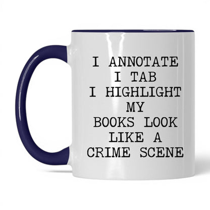 Books Look Like a Crime Scene Coffee Mug