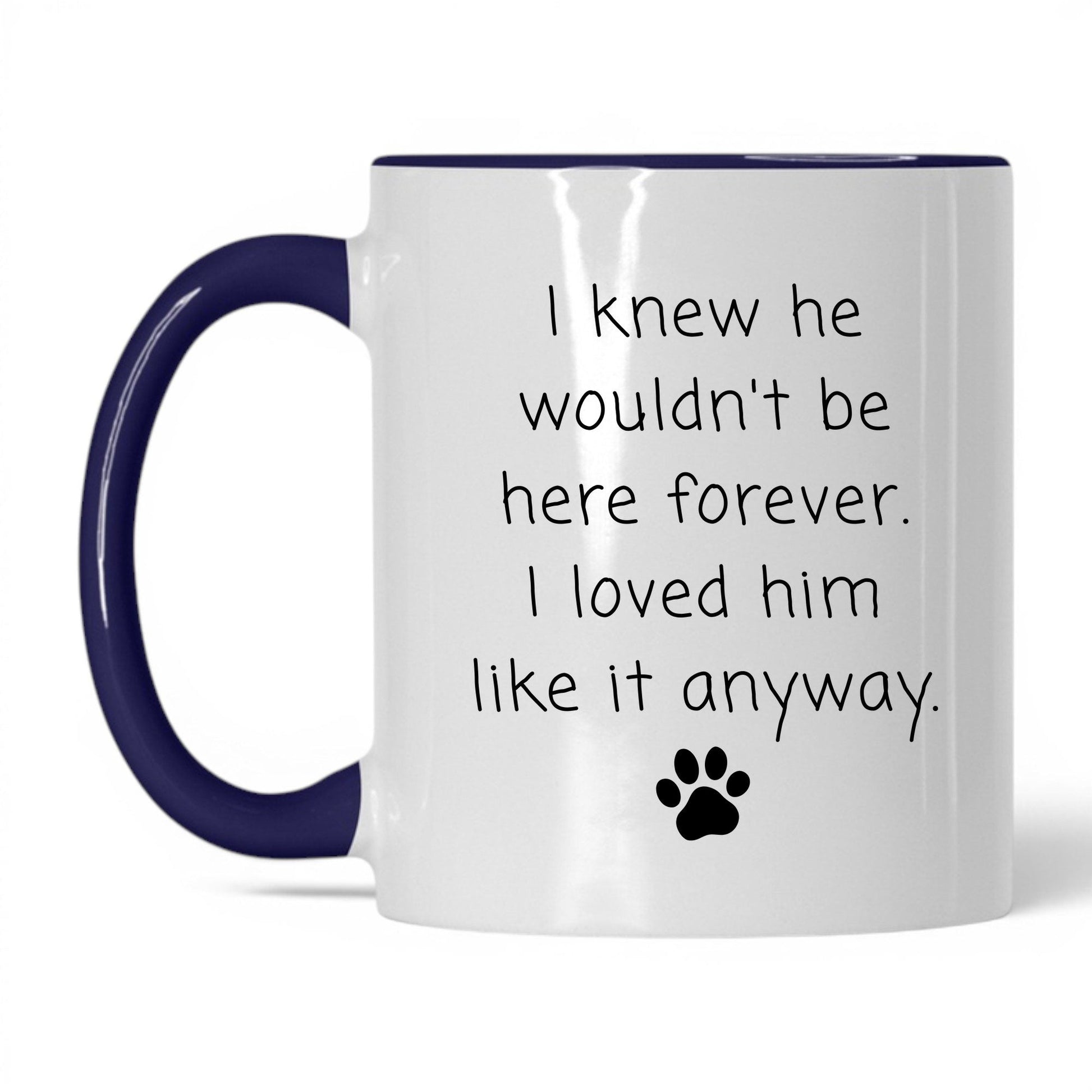 Loved Him Like It Anyway Mug – 11oz White/Midnight Blue Mug