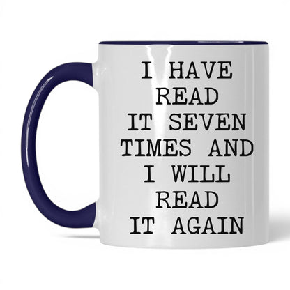 Read It Seven Times Coffee Mug