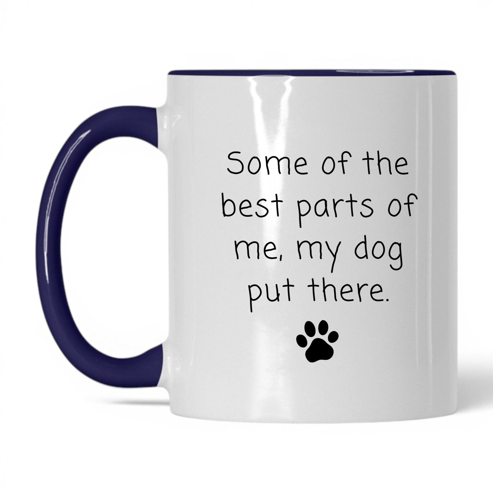 My Dog Put the Best Parts There Mug – 11oz White/Midnight Blue Mug