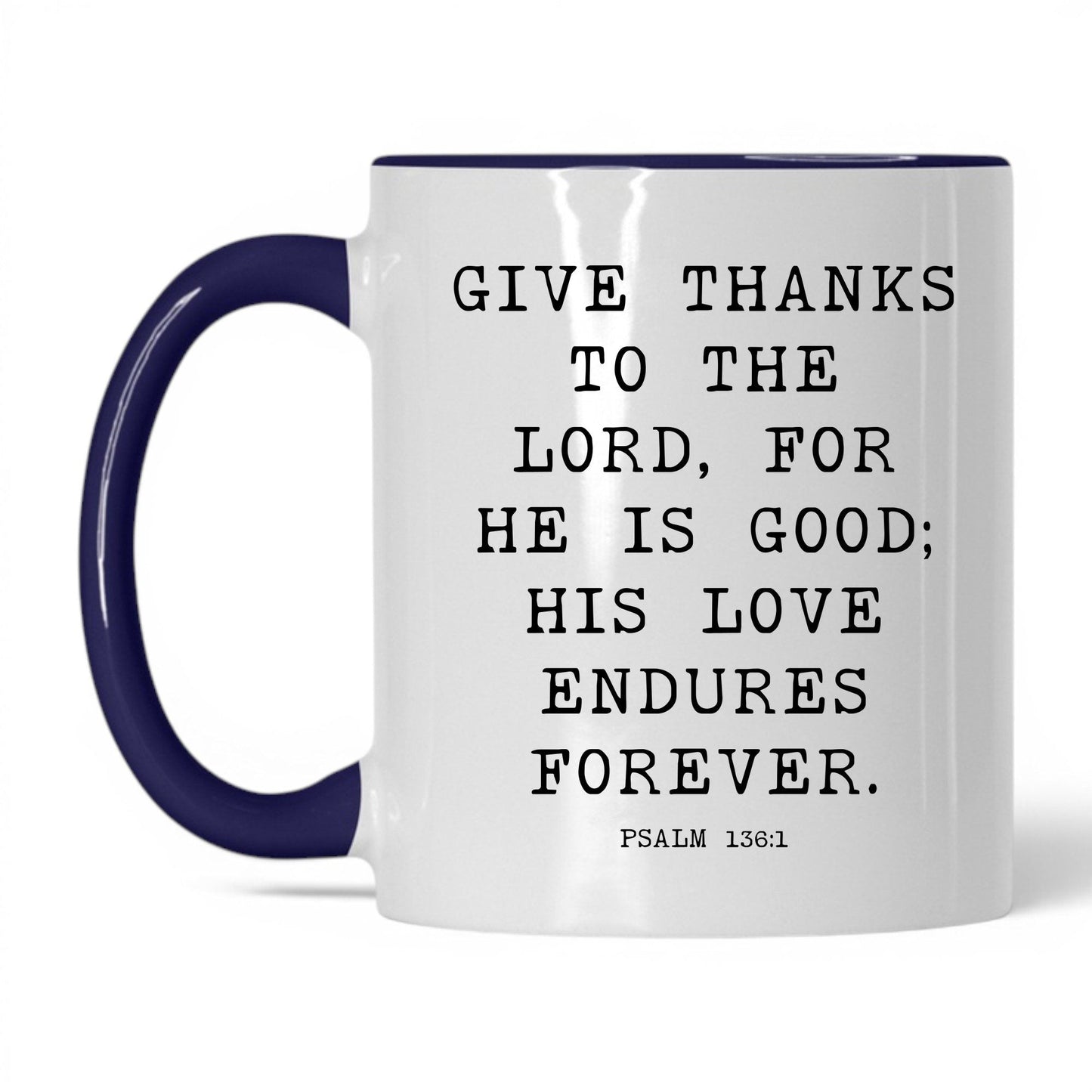 His Love Endures Forever Mug – 11oz White/Red Mug