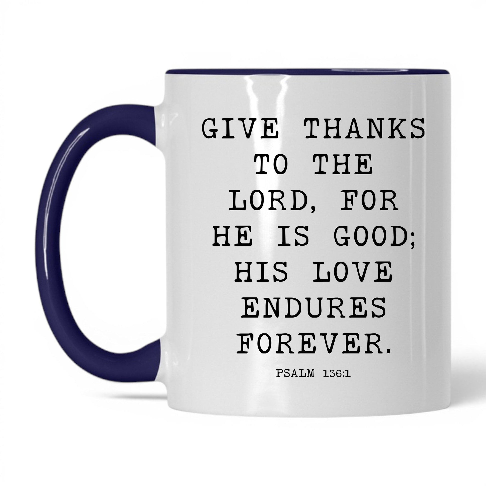 His Love Endures Forever Mug – 11oz White/Red Mug