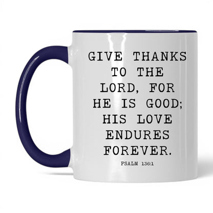 His Love Endures Forever Mug – 11oz White/Red Mug