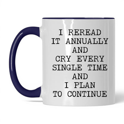 Reread It Annually Coffee Mug